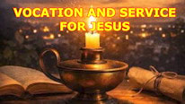 What is 'Vocation and service for Jesus'?